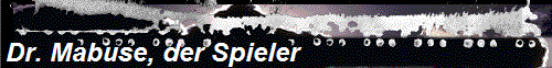 Dr. Mabuse, der Spieler